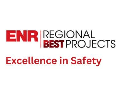 ENR Regional Best Project, Excellence in Safety